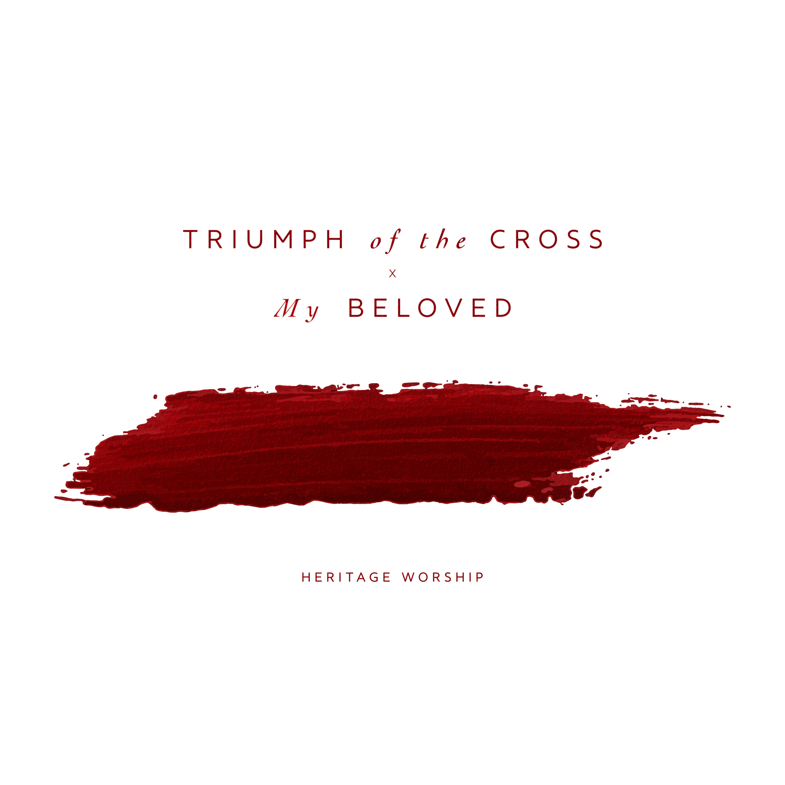 Triumph of the Cross & Beloved (EP)